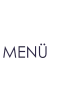 MENÜ