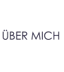 ÜBER MICH