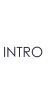 INTRO