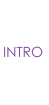INTRO