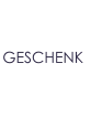 GESCHENK