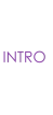 INTRO